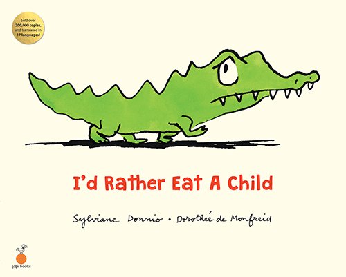 I’d Rather Eat a Child 1
