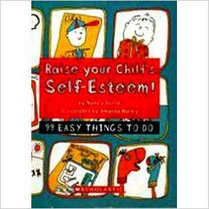 Raise Your Childs Self-Esteem! (Parent Guide) 1