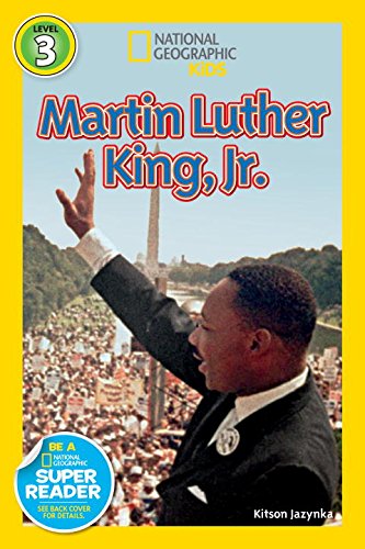 National Geographic Readers: Martin Luther King, Jr