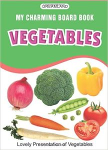 my charming board book: vegetables
