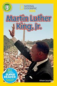 National Geographic Readers: Martin Luther King, Jr.