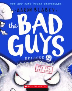 Bad Guys #09 The Big Bad Wolf