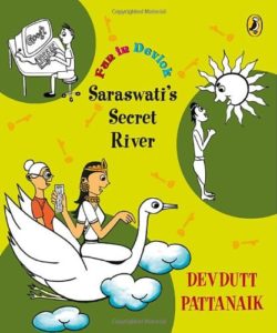 Saraswati's Secret River (Fun in Devlok)