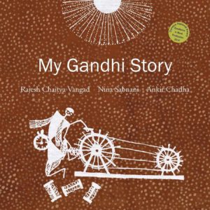 myMy Gandhi Story (English)