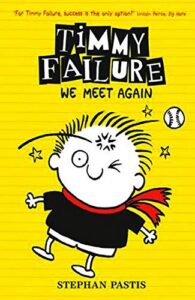 Timmy Failure (Book 3) We Meet Again