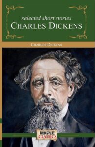 Charles Dickens - Short Stories (Master's Collections)