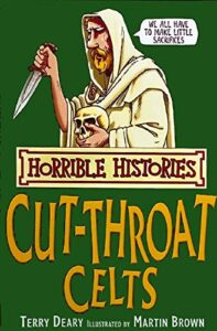 Cut-Throat Celts (Horrible Histories)