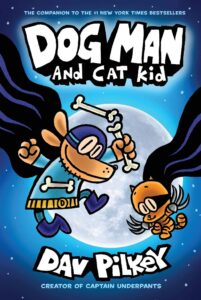 Dog Man #4 From the Creator of Captain Underpants