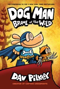 Dog Manom the Creator of Captain Underpants (Dog Man #6)