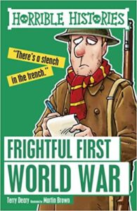 Frightful First World War (Horrible Histories)