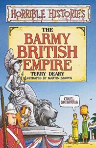 Horrible HistoriesBarmy British Empire