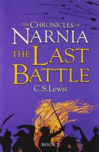 The Last Battle (The Chronicles of Narnia)