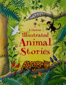 Usborne Illustrated Animal Stories