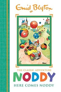 Here Comes NoddyBook 4 (Noddy Classic Storybooks)