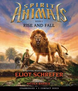 Spirit AnimalsBook 6 - Rise and Fall