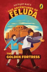 The Adventures of Feluda The Golden Fortress