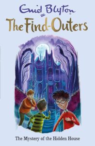 The Mystery of the Hidden Hous Book 6 (The Find-Outers)
