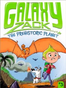 The Prehistoric Planet (Volume 3) (Galaxy Zack)